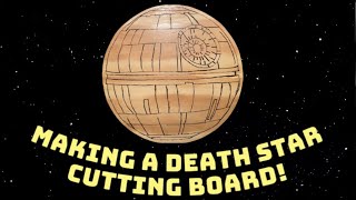 How I made a Death Star Cutting Board!  #bobafett #movie #starwars #woodworking #maythe4thbewithyou