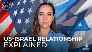 The US-Israel relationship explained | Start Here