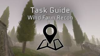 ExfilZone Task Guide: Wind Farm Recon