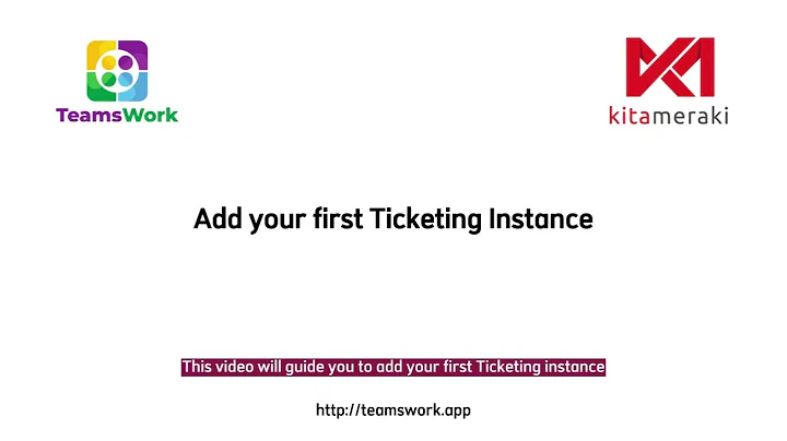 Add Your First Ticketing Instance - Microsoft Teams Ticketing App