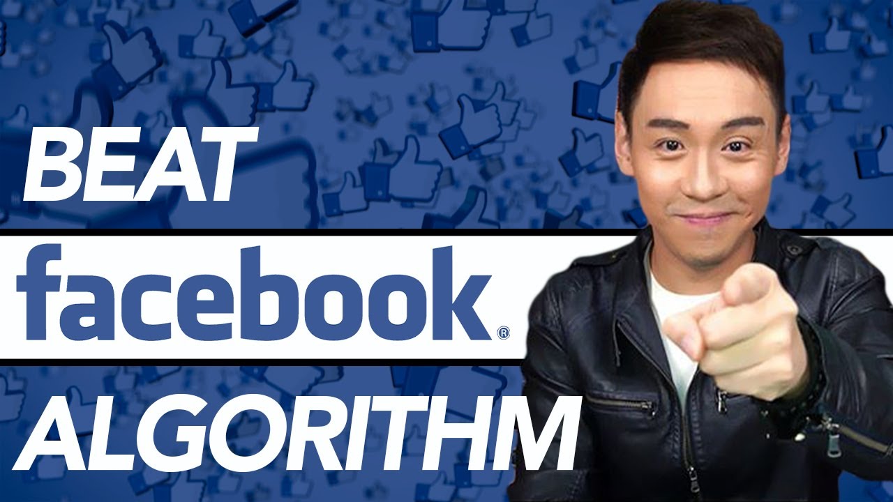 How To Beat The Facebook Algorithm in 2020 - YouTube