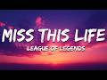 League of Legends, Wild Rift, NINGNING, Fairlane - Miss This Life (Lyrics)
