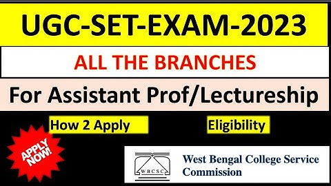 SET-EXAM 2023 For Assistant Professor/Lectureship II State Eligibility Test