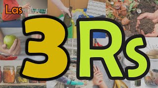 Las 3R's: Reducir, Reusar y Reciclar - Origen y diferencias
