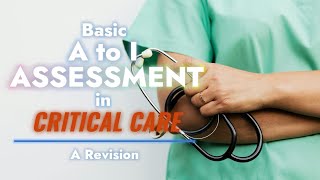 Basic A to I Assessment in Critical Care | A 2025 Revision (Facebook Live)