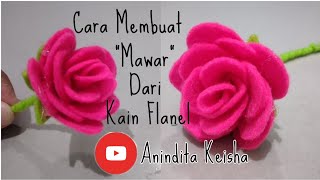 Cara Membuat Bunga Mawar Dari Kain Flanel Simple dan Mudah | Kerajinan Kain Flanel