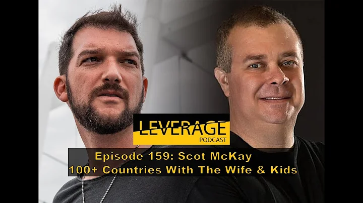 Episode 159: Scot McKay - 100+ Countries With The ...
