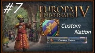 Osmanlı sen ne yaptın! - Custom Nation Eu4 #7  [TR/Türkçe]