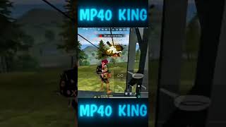 MISS YOU MP40 KING#freefire #born2kill #shorts