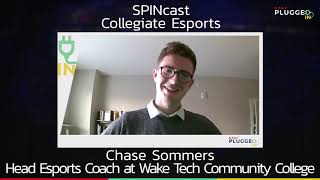 Chase Sommer SPINcast - Collegiate Esports