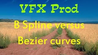 VFX Production Ideas - B Spline vs. Bezier Curves
