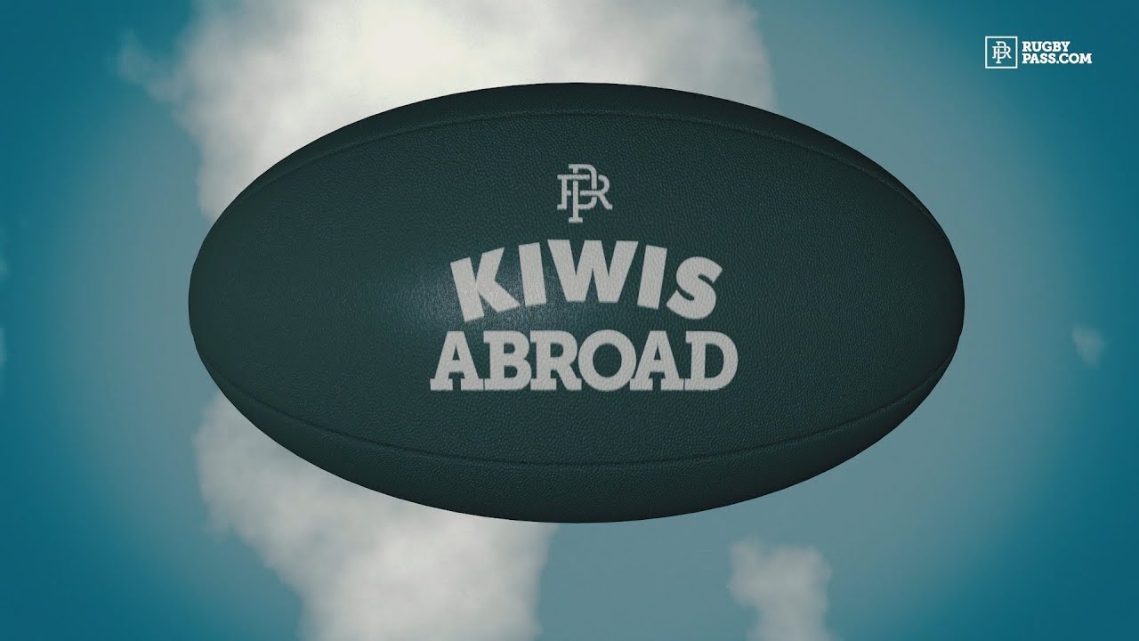 Kiwis Abroad - Official Trailer (RugbyPass Originals)