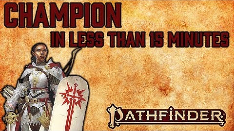 Champion Bite Sized | How to Play Champion in Pathfinder 2e