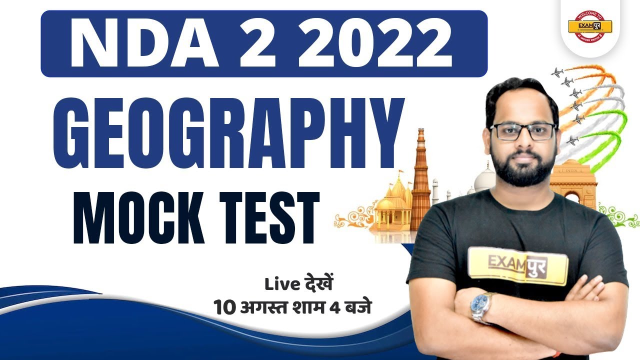 NDA 2 2022 | NDA Geography Mock Test | Geography For NDA 2022 | by Avinash Sir