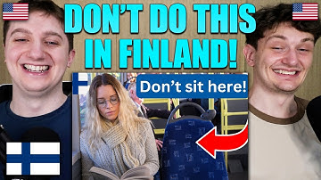 Amerikanen reageren op de manier waarop buitenlanders het Finse volk ongemakkelijk maken