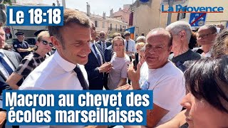 Macron au chevet des écoles marseillaises : « Dès septembre, la vie va commencer à changer »