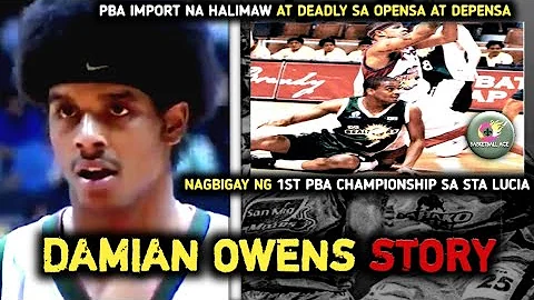 DAMIAN OWENS STORY: HALIMAW AT DEADLY SA OPENSA AT DEPENSA | NAGBIGAY NG 1ST PBA TITLE SA STA LUCIA