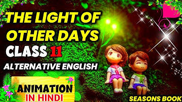 The Light of Other Days by Thomas Moore Class 11 Alternative English Seasons Book