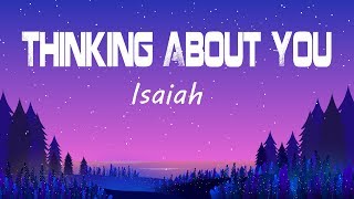 Watch Isaiah Thinking About You video