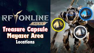 RF Online Next - All Treasure Capsule Locations in Mayazer