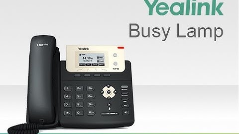 Yealink T21P E2: Busy Lamp Field