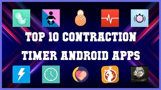 Top 10 Contraction Timer Android App | Review screenshot 5