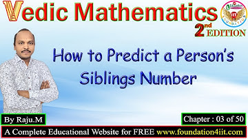 How to Predict a Person’s Siblings Number || Vedic Maths Trick # 03 ||