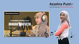 Adakah Kau Setia - Stings | Tanya Besar para Pecinta #azzahraputri