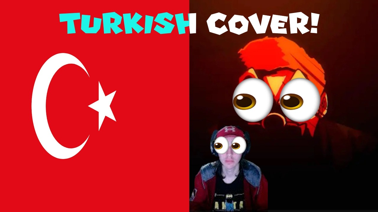 Shucks V3 Turkish Cover! | [REAL VOICE COVER]