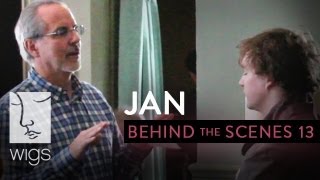 Jan -- Behind the Scenes: Jon on Jan | WIGS