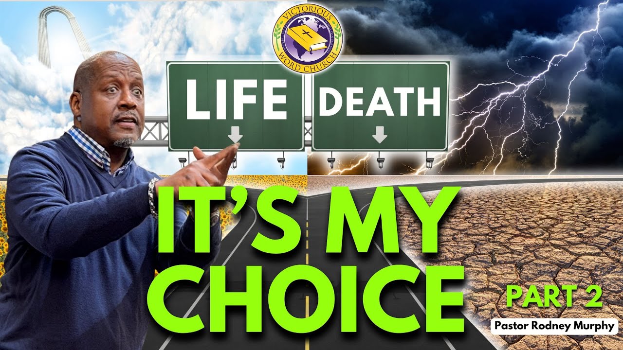 Rodney Murphy It’s My Choice Pt. 2. | Pastor Rodney Murphy | Victorious Word Church ...