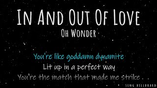 Oh Wonder - In And Out Of Love (Realtime Lyrics)