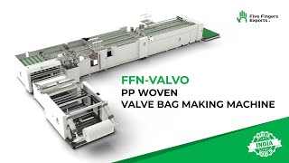 PP Woven Valve Bag Machine Manufacturer in INDIA | 40 Bags/min | Five Fingers Exports |