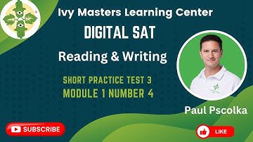 Digital SAT short practice test 3 module 1 number 4 reading and writing || Ivy Masters