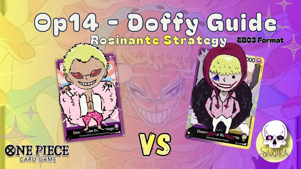 op14 Doffy Vs op12 Rosinante Strategy Guide - EB03 format - One piece TCG