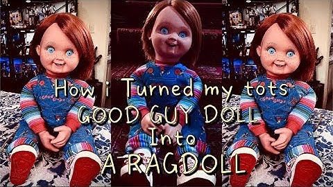 How I turned my tots good guy doll into a ragdoll