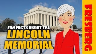 National Monuments: Fun Facts about the Lincoln Memorial (Educational Videos for Students)