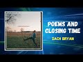 Zach Bryan Poems And Closing Time Lyrics mp3
