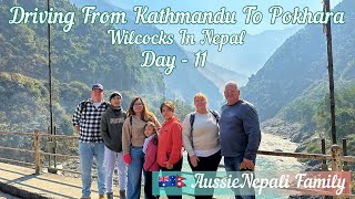 Driving From Kathmandu To Pokhara  || Day - 11 || AussieNepali Family