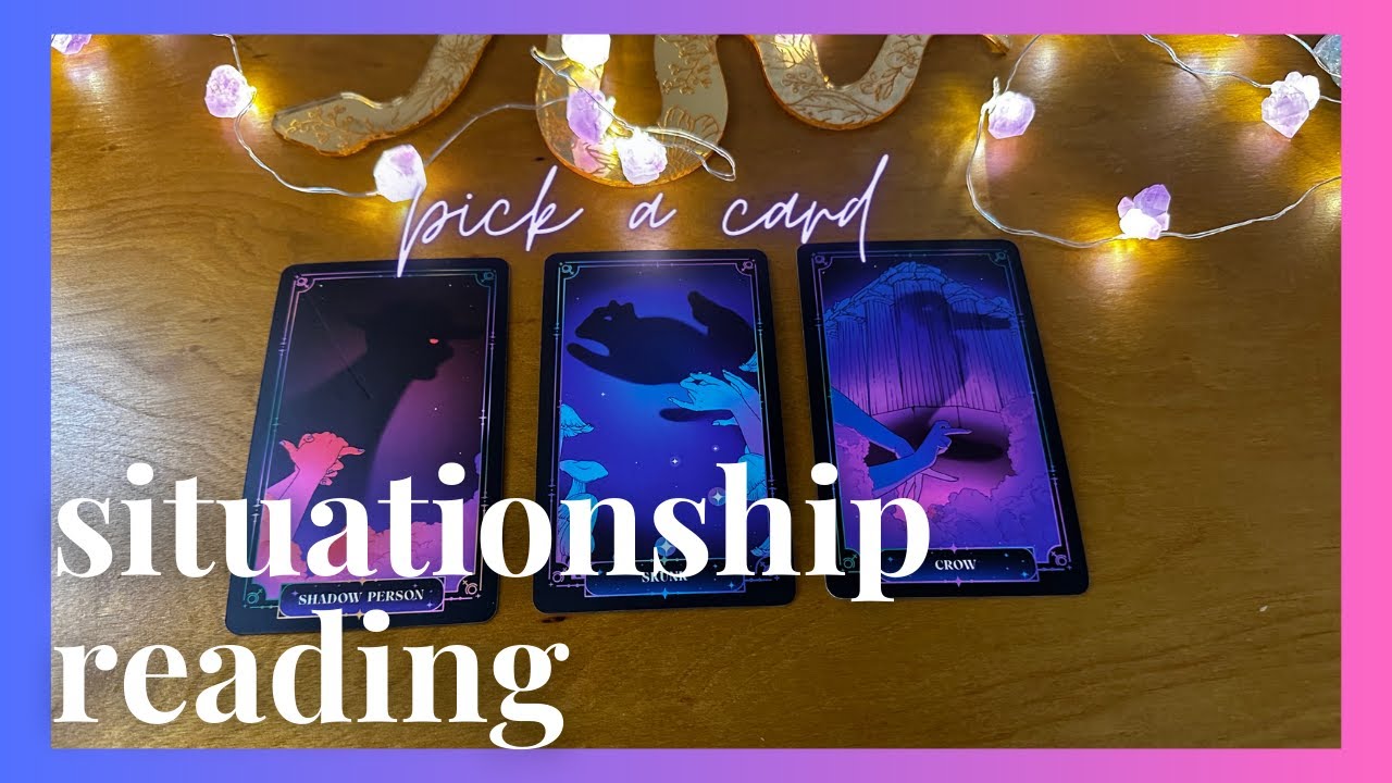 situationship reading : what is the truth? [ tarot pick a card ]