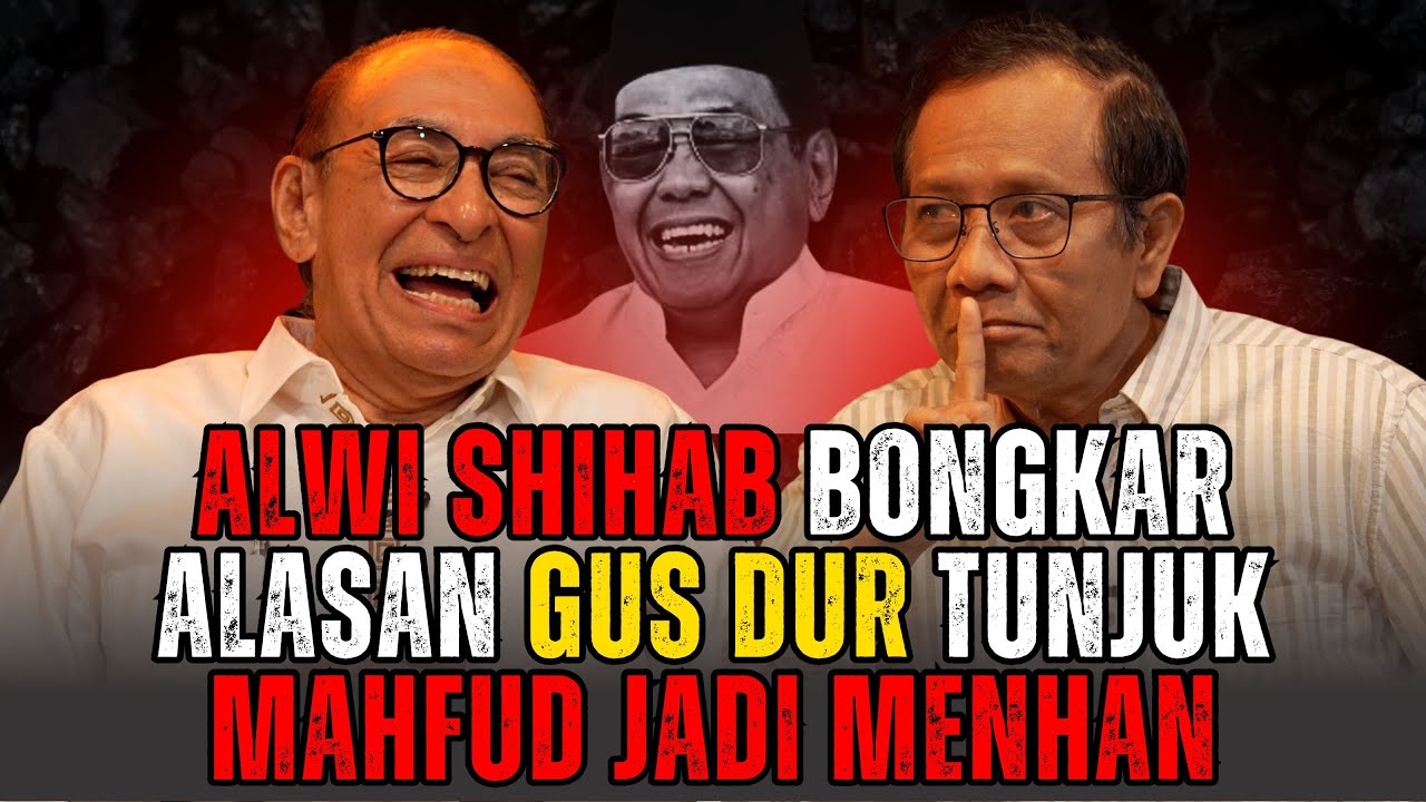 ALWI SHIHAB-MAHFUD MD, GUYONAN & RAMALAN GUS DUR