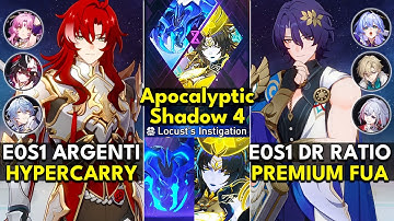 E0S1 Argenti Hyper & E0S1 Dr Ratio FUA | Apocalyptic Shadow Floor 4 3 Stars | Honkai: Star Rail 3.0