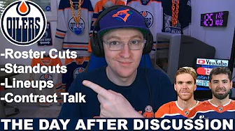 The Day After: Oilers vs Kraken | Roster Cuts | Lineup Discussion