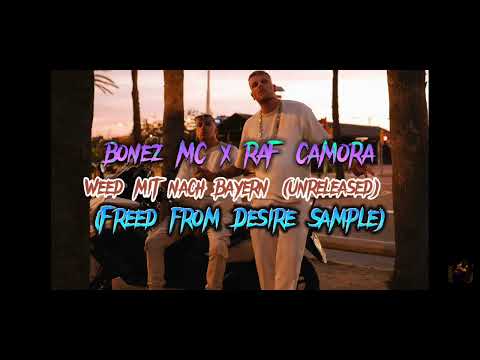 weed mit nach Bayern Bonez MC X RAF Camora