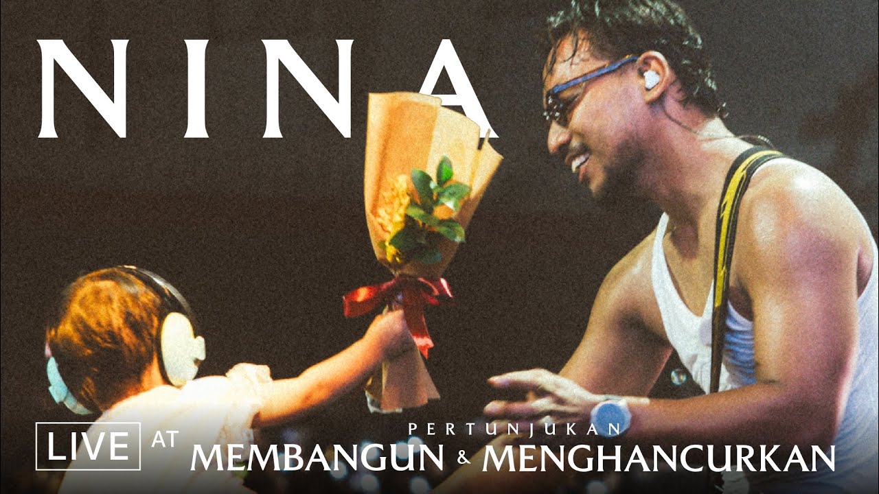 .Feast - Nina Live at Pertunjukan Membangun \u0026 Menghancurkan Jakarta