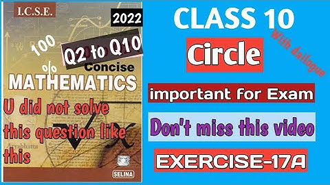 ICSE/ISC CLASS 10 MATHS|| SELINA||CHAPTER 17|| EXERCISE 17(A)||Q2 to Q10 || CONCISE SELINA