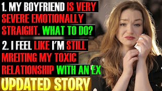 MY BF IS EMOTIONALLY STRAIGHT/ I FEEL LIKE I&#39;M STILL MREITING MY TOX RELATIONSHIP EX r/Relationships