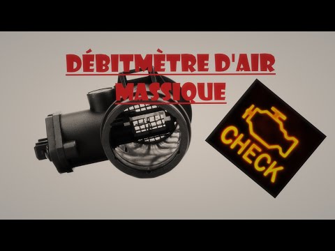 Débitmètre d&rsquo;air Massique / principe de fonctionnement / symptôme de disfonctionnement