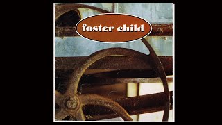 Foster Child - Seven Layer Jesus (Track 6)