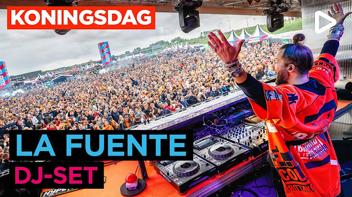 La Fuente (DJ-set) | SLAM! Koningsdag 2019
